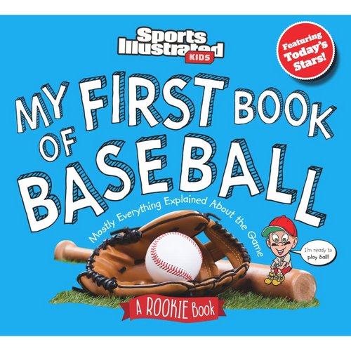 My First Book of Baseball: A Rookie Book (Sports Illustrated Kids My First Book)